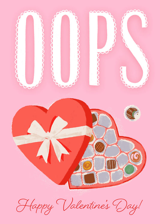 Valentine's Day Card with a heart-shaped chocolate box with half eaten chocolates on a pink background and the words 'Oops Happy Valentine's Day' 
