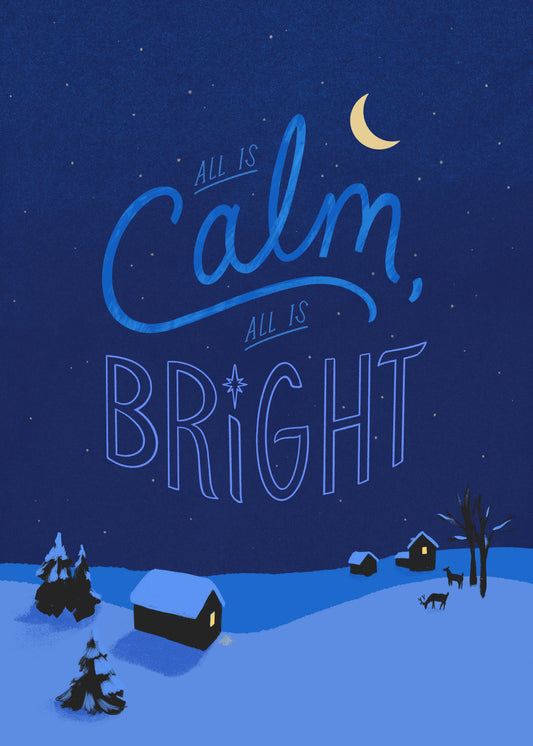 All Is Calm, All Is Bright